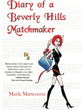 Marla Martenson, The Cupid of Beverly Hills!